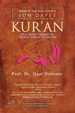 Son Davet Kur’an - Prof. Dr. Gazi Özdemir