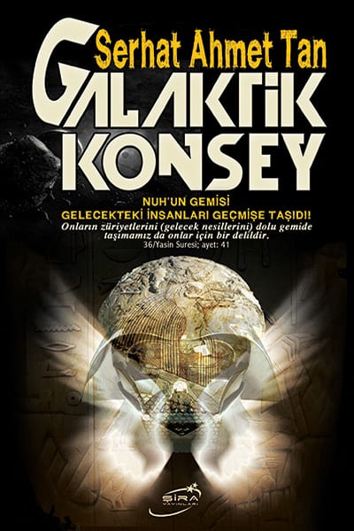 Galaktik Konsey - Serhat Ahmet Tan
