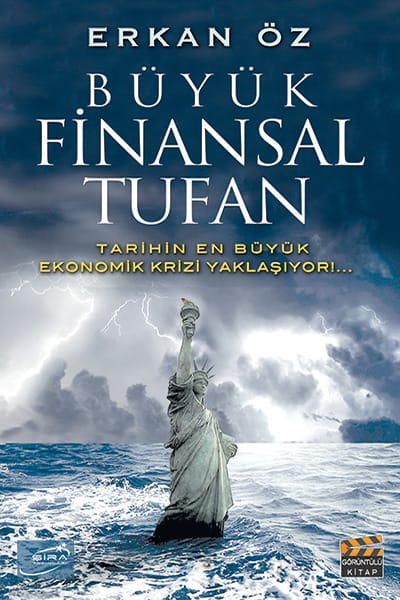 Büyük Finansal Tufan - Erkan Öz